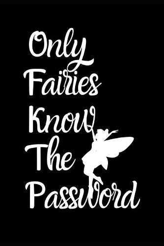 Only Fairies Know The Password