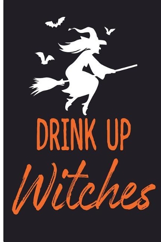 Drink Up Witches