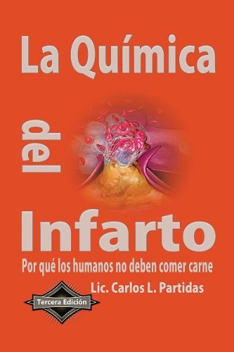 La Quimica del Infarto