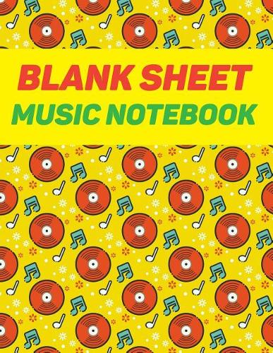 Blank Sheet Music Notebook