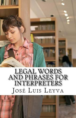 Legal Words and Phrases for Interpreters
