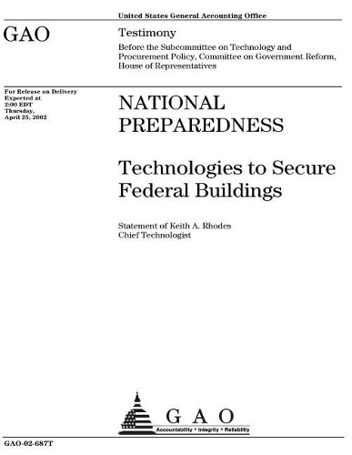 National Preparedness: Technologies to Secure Federal Buildings