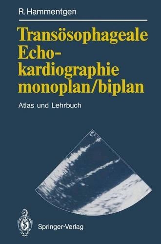 Transasophageale Echokardiographie Monoplan/Biplan