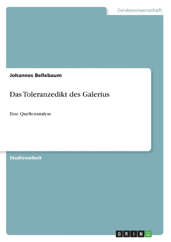 Das Toleranzedikt des Galerius
