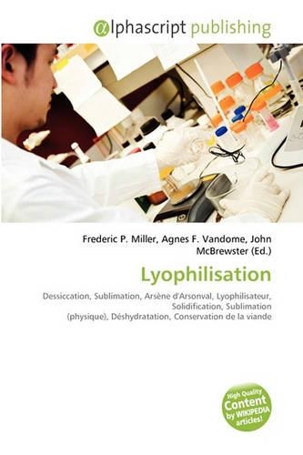 Lyophilisation: (French)