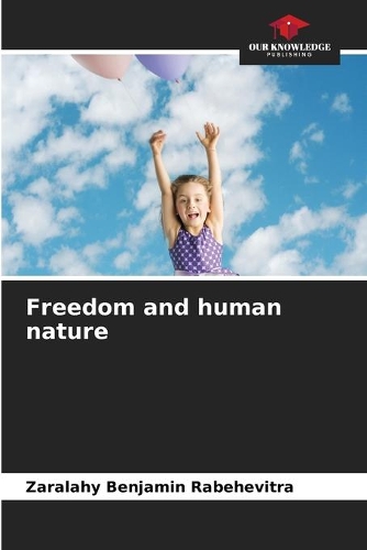 Freedom and human nature