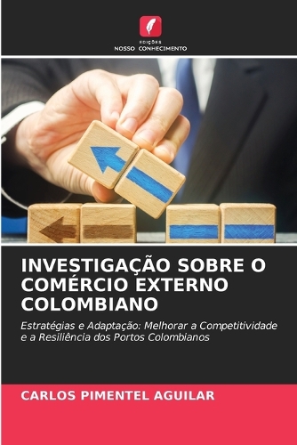 Investigação Sobre O Comércio Externo Colombiano
