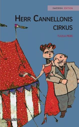 Herr Cannellonis cirkus: Swedish Edition of "Mr. Cannelloni's Circus"