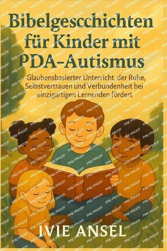 Bibelgeschichten für Kinder mit PDA-Autismus
