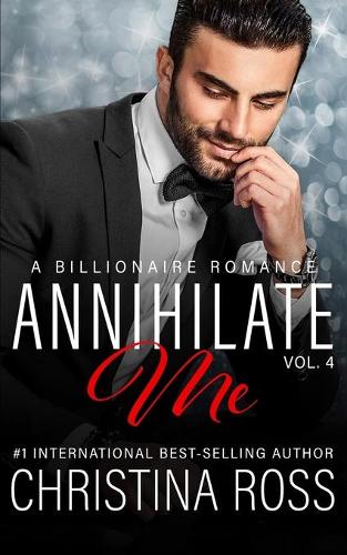 Annihilate Me (Vol. 4)