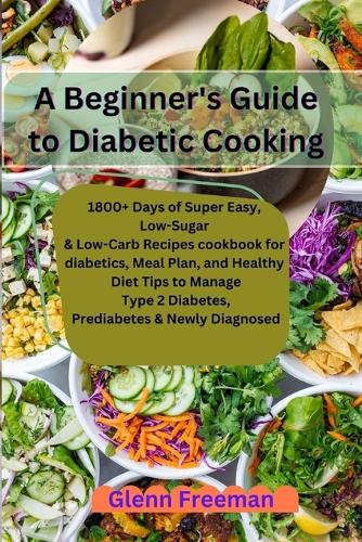 A Beginner's Guide to Diabetic Cooking