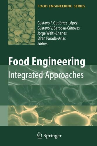 Food Engineering: Integrated Approaches