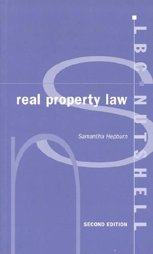 Real Property Law: (LBC Nutshell S.)