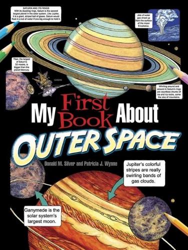 My First Book About Outer Space: (Dover Children's Science Books)
