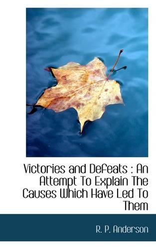 Victories and Defeats