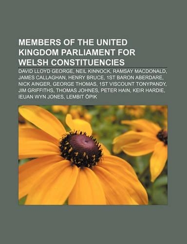 Members of the United Kingdom Parliament for Welsh Constituencies