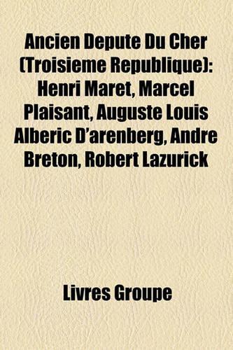 Ancien Dput Du Cher (Troisime Rpublique)