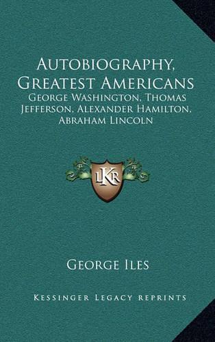 Autobiography, Greatest Americans