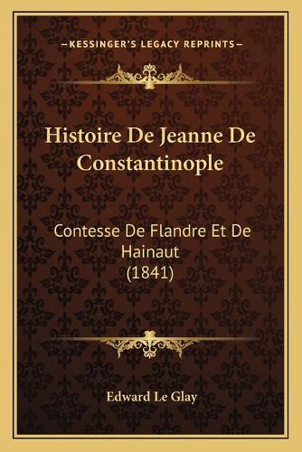 Histoire De Jeanne De Constantinople