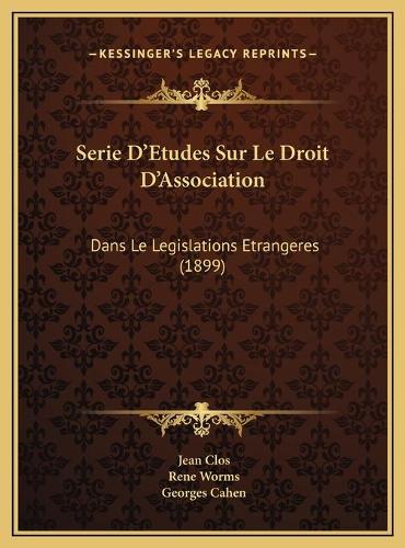 Serie D'Etudes Sur Le Droit D'Association