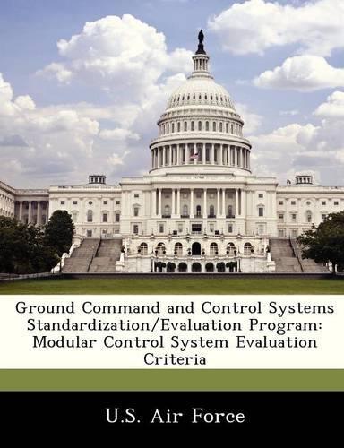Ground Command and Control Systems Standardization/Evaluation Program