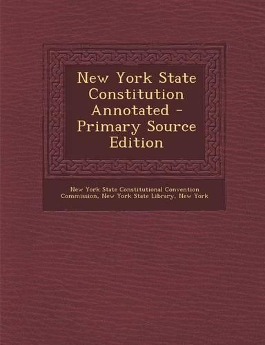 New York State Constitution Annotated