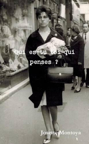 Qui Es-Tu Toi Qui Penses