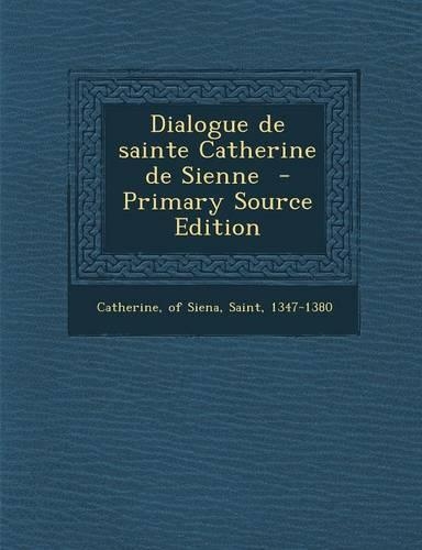 Dialogue de sainte Catherine de Sienne