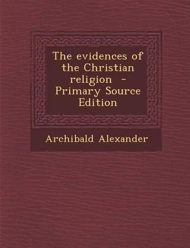 The Evidences of the Christian Religion