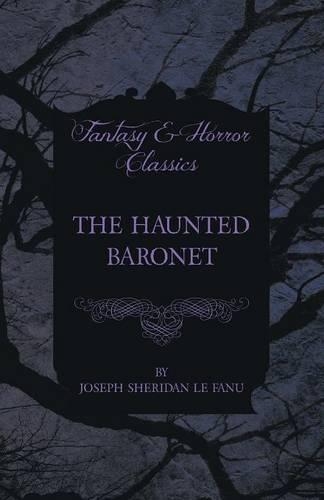 The Haunted Baronet: (English)