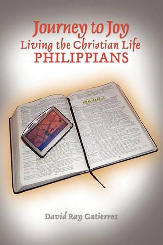Journey to Joy: Living the Christian Life Philippians(English)