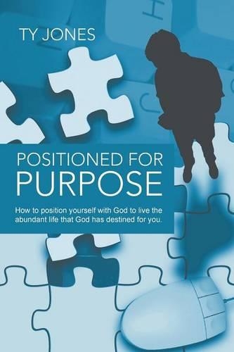 Positioned for Purpose: (English)