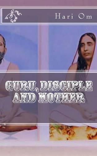 Guru, Disciple and Mother