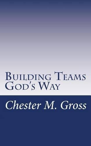 Building Teams God's Way: (English)