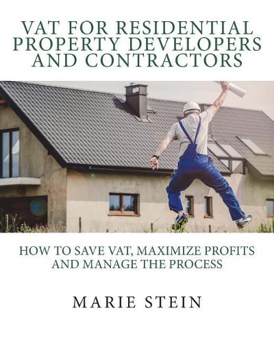 Vat for Residential Property Developers and Contractors