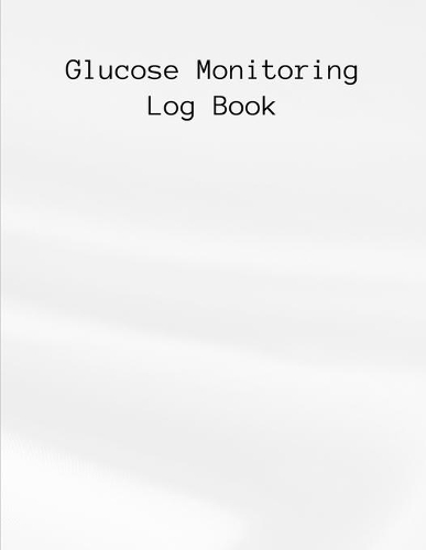 Glucose Monitoring Log Book