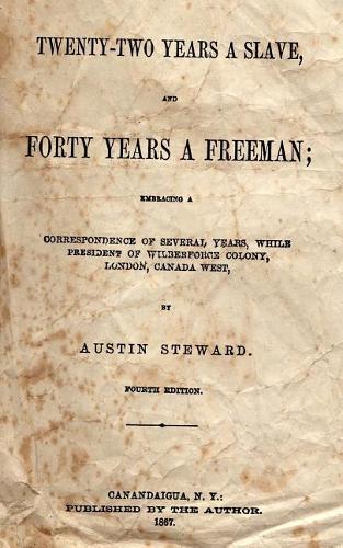 Twenty-Two Years a Slave, and Forty Years a Freeman
