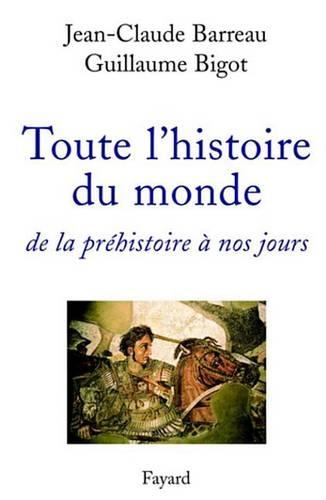 Toute L'Histoire Du Monde