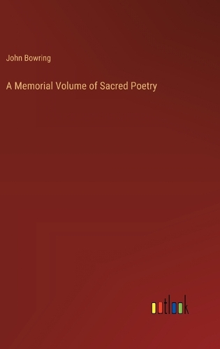 A Memorial Volume of Sacred Poetry