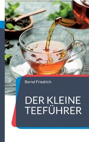 Der kleine Teeführer