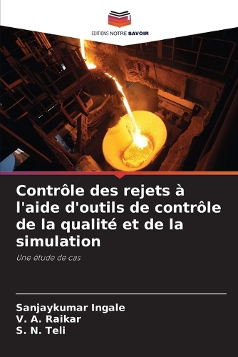 Contrôle des rejets à l'aide d'outils de contrôle de la qualité et de la simulation