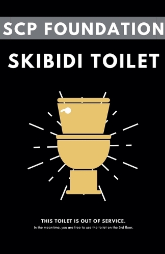 SCP Foundation: Skibidi Toilet(Scp Foundation)