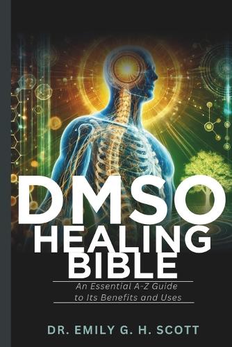 DMSO Healing Bible