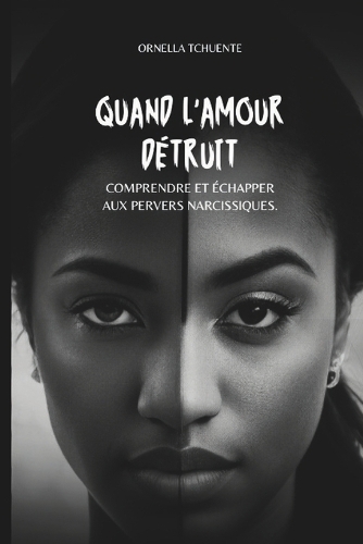 Quand l'Amour Détruit