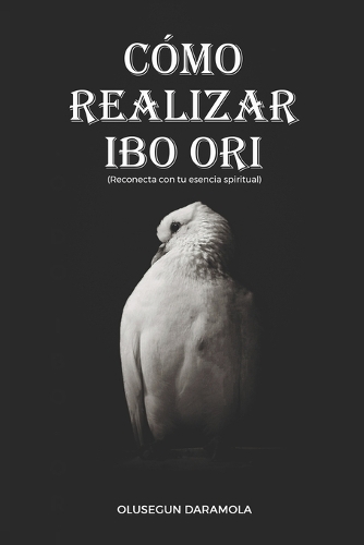 Cómo Realizar Ibo Ori
