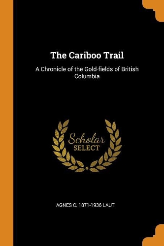 The Cariboo Trail
