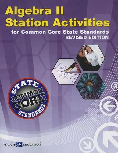 Algebra II Station Activities for Common Core State Standards
