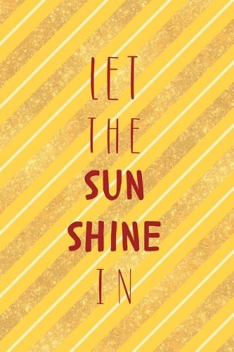 Let The Sunshine In