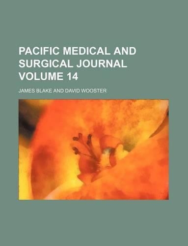 Pacific Medical and Surgical Journal Volume 14