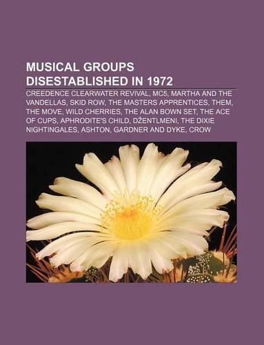 Musical Groups Disestablished in 1972